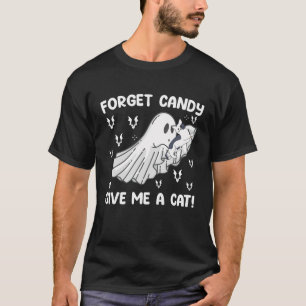 T-shirt Oublie les bonbons, donne-moi un chat Halloween