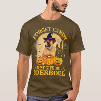 T-shirt Oubliez Candy Donnez-Moi BoerBoel Citrouille Hallo