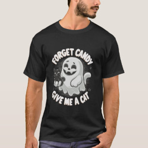 T-shirt Oubliez Candy Donnez-Moi Un Chat T Chemise