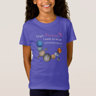 T-Shirt Oubliez la princesse - astrophysicienne