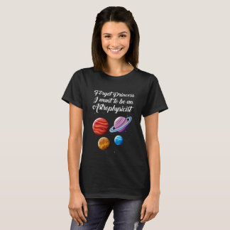 T-shirt Oubliez la princesse que je veux être un