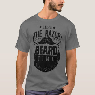 T-shirt Oubliez le rasoir, son temps de barbe