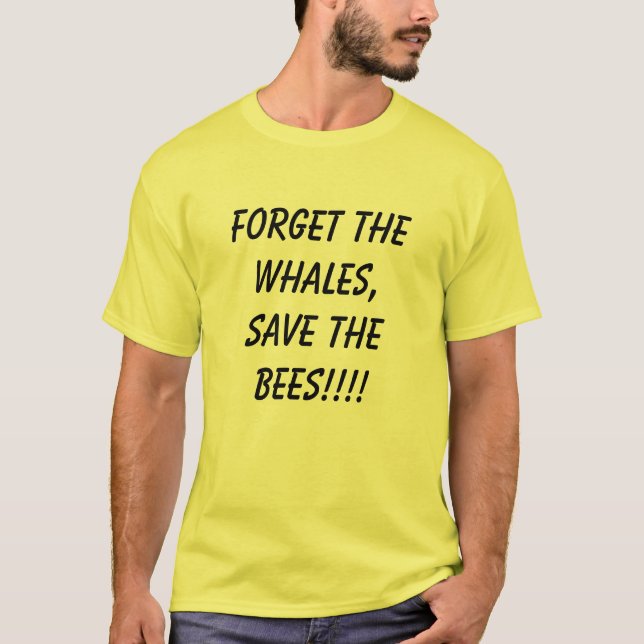 T-shirt Oubliez les baleines, sauvez les abeilles ! (Devant)