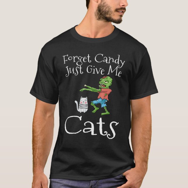 T-shirt Oubliez les bonbons, donnez-moi simplement des cha (Devant)