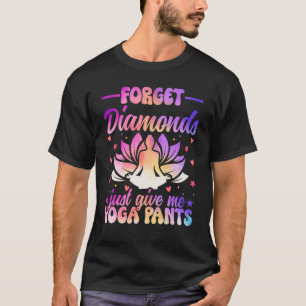 T-shirt Oubliez Les Diamants Donnez-Moi Juste Des Pantalon