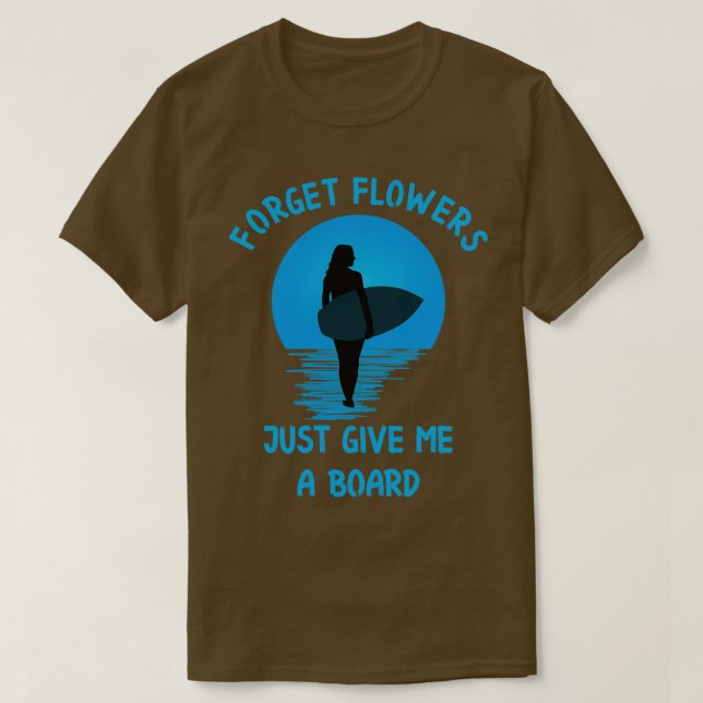 T-shirt Oubliez les fleurs donne-moi juste un planteur fil (Design devant)