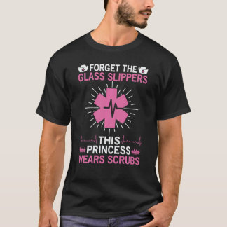 T-shirt Oubliez les pantoufles de verre infirmière drôle