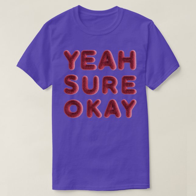 T-shirt Oui, bien sûr 3 (Design devant)