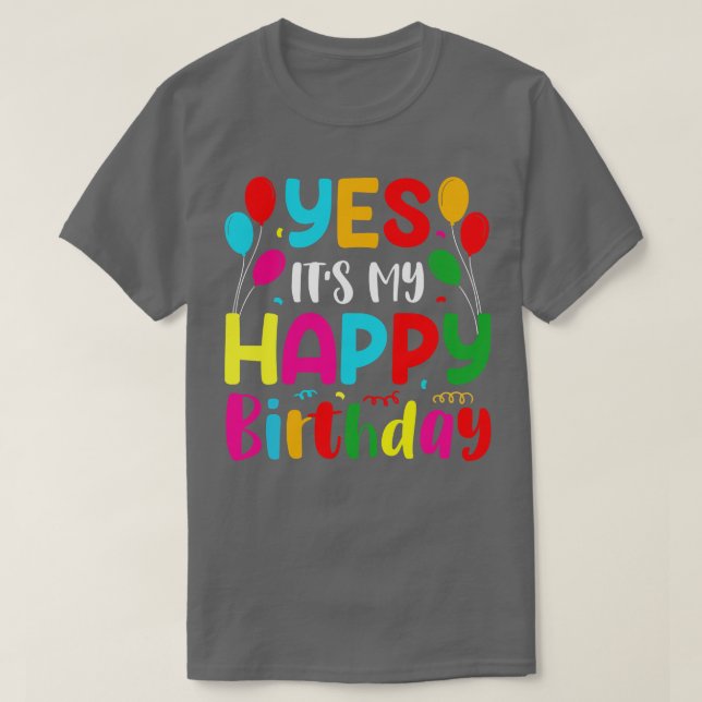 T-shirt Oui C'Est Mon Joyeux Anniversaire (Design devant)