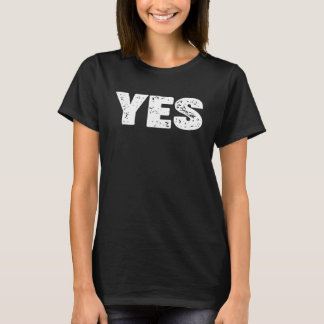 T-shirt oui correspondant à oui 1