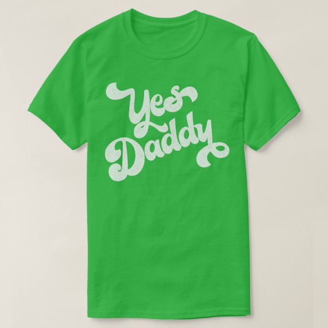 T-shirt Oui Daddy Retro Typographie Design (Design devant)