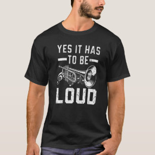 T-shirt Oui Il Doit Être Louche Trumpeters Joueur Trumpete