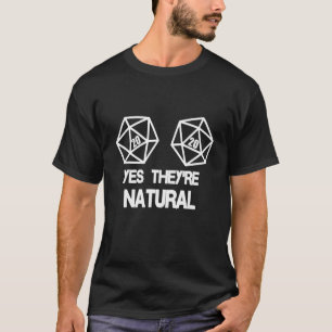 T-shirt Oui, ils sont naturel 20 D20 Dice Rpg Gamer