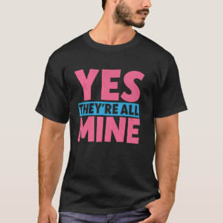 T-shirt Oui Ils Sont Tous À Moi Maman