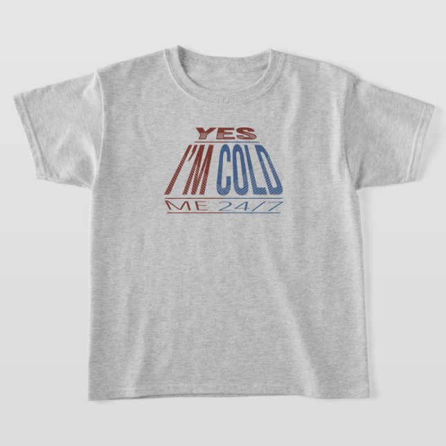 T-SHIRT OUI IM FROID - DEVIS FUNNY HIVER (Poser)