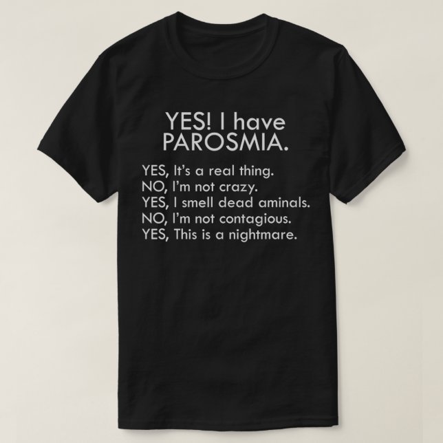 T-shirt Oui, j'ai la parosmie (Design devant)