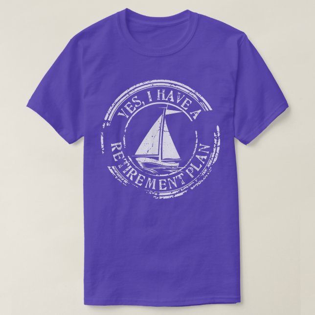 T-shirt Oui J'Ai Un Régime De Retraite À La Voile  (Design devant)