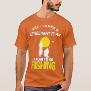T-shirt Oui J'Ai Un Régime De Retraite Hommes Pêche Funny