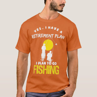 T-shirt Oui J'Ai Un Régime De Retraite Hommes Pêche Funny