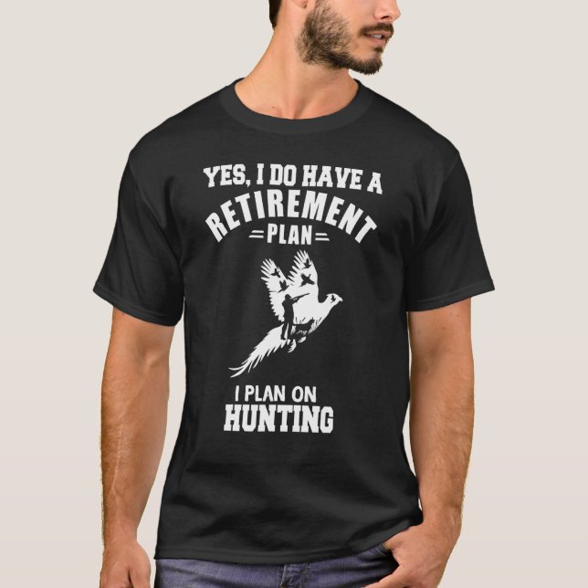 T-shirt Oui J'Ai Un Régime De Retraite Que Je Prévois Pour (Devant)