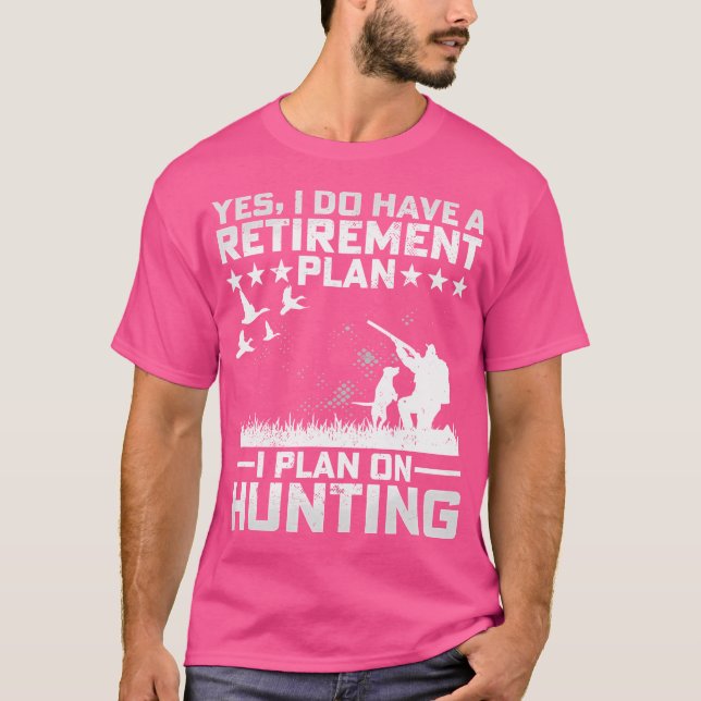 T-shirt Oui J'Ai Un Régime De Retraite Que Je Prévois Pour (Devant)
