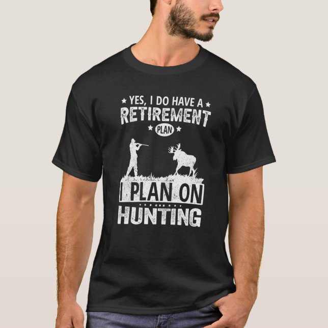 T-shirt Oui J'Ai Un Régime De Retraite Que Je Prévois Pour (Devant)