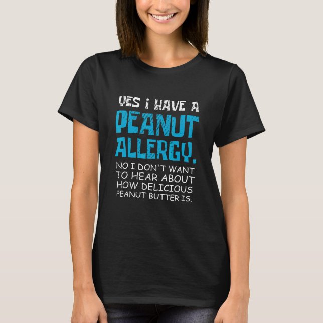 T-shirt Oui J'Ai Une Allergie Arachide Beurre D'Arachide M (Devant)