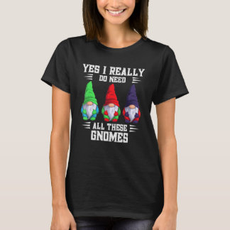 T-shirt Oui, j'ai vraiment besoin de tous ces jardins de g