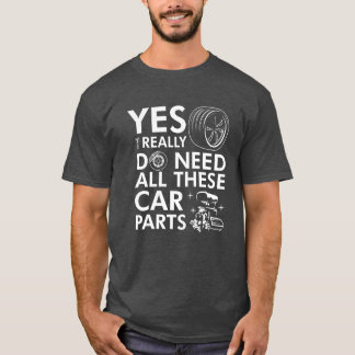 T-shirt Oui, j'ai vraiment besoin de toutes ces pièces de