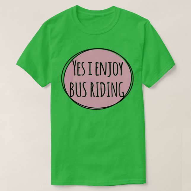 T-shirt Oui j'aime l'équitation de bus (Design devant)