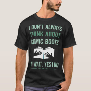 T-shirt Oui je fais des bandes dessinées Comics