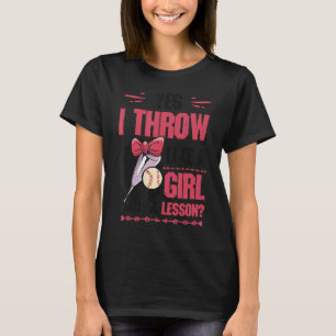 T-shirt Oui Je Jette Comme Une Fille Veut Une Leçon Filles