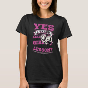 T-shirt Oui Je Jette Comme Une Fille Veut Une Leçon Filles