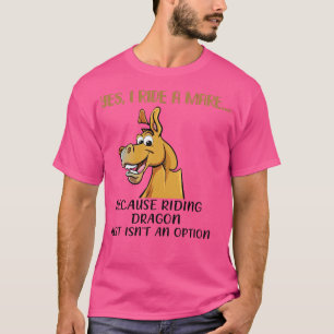 T-shirt Oui, je monte dans un jument parce que rouler sur
