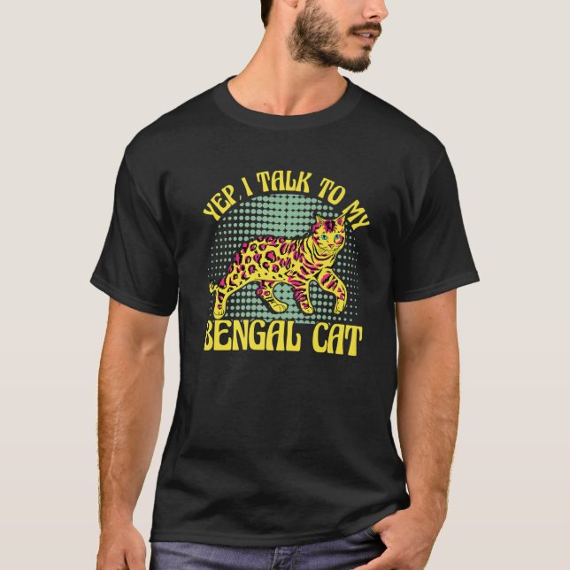 T-shirt Oui, Je Parle À Mon Chat Du Bengale (Devant)