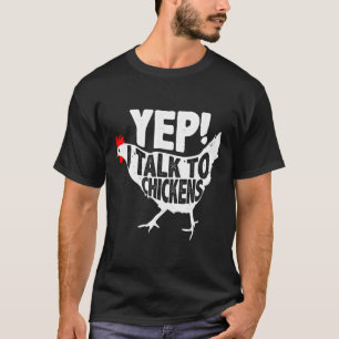 T-shirt Oui, Je Parle Au Poulet