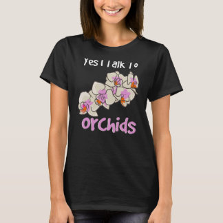 T-shirt Oui Je Parle Aux Orchidées Fleuriste Orchidée Whis