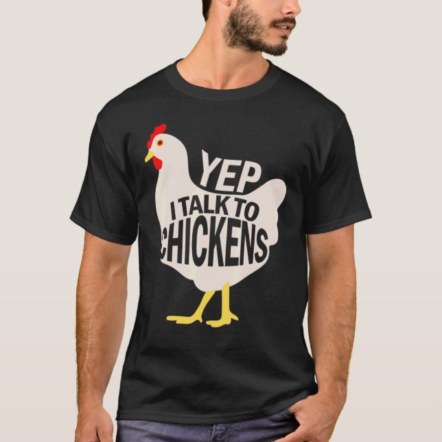 T-shirt Oui, Je Parle Aux Poulets (Devant)