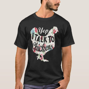 T-shirt Oui je parle aux poulets Élevage de poulets