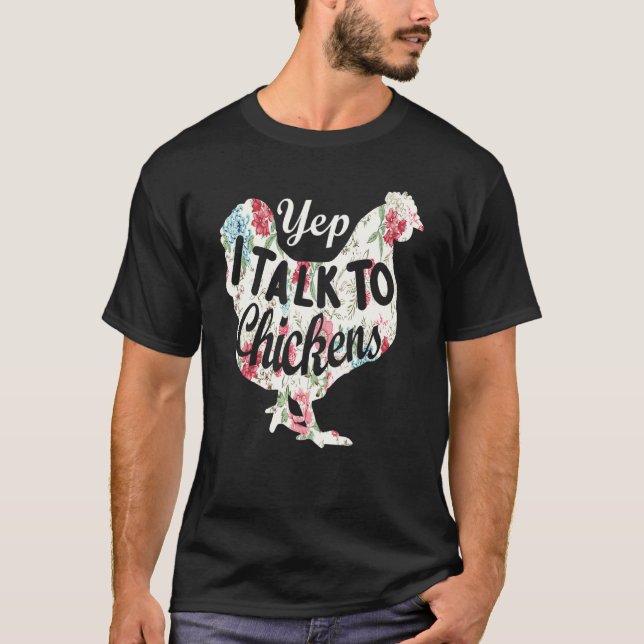 T-shirt Oui je parle aux poulets Élevage de poulets (Devant)