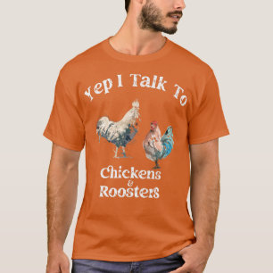T-shirt Oui Je Parle Aux Poulets Et Aux Coqs Drôle Rooster