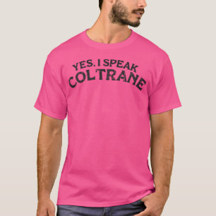 T-shirt Oui je parle Coltrane - Jazz
