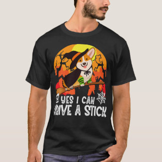 T-shirt Oui Je Peux Conduire Un Bâton Corgi Chien Sorcière