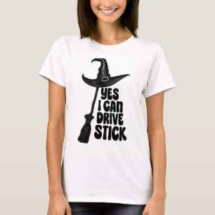 T-shirt Oui, je peux conduire un bâton couleur d'Halloween