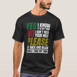T-shirt Oui je sais que c'est mon tour jeu de société plat