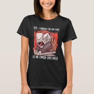 T-shirt Oui Je Sais Que Je Suis En Feu Laissez-Moi Finir C