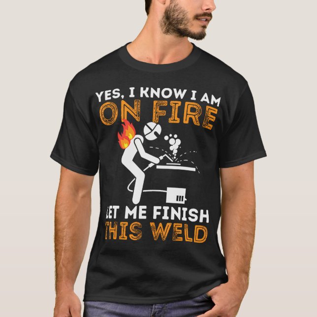 T-shirt Oui Je Sais Que Je Suis En Feu - Travailleur En Mé (Devant)
