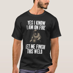 T-shirt Oui Je sais que je suis en Humour de feu plaisante