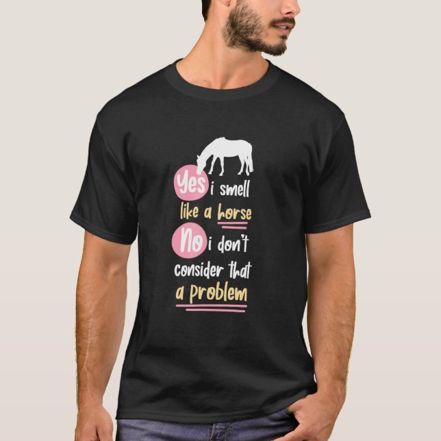 T-shirt Oui, je sens comme un cheval 1 (Devant)