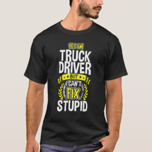 T-shirt Oui, je suis conducteur de camion